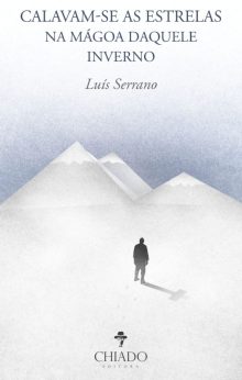 Calavam-se as Estrelas na Mágoa Daquele Inverno