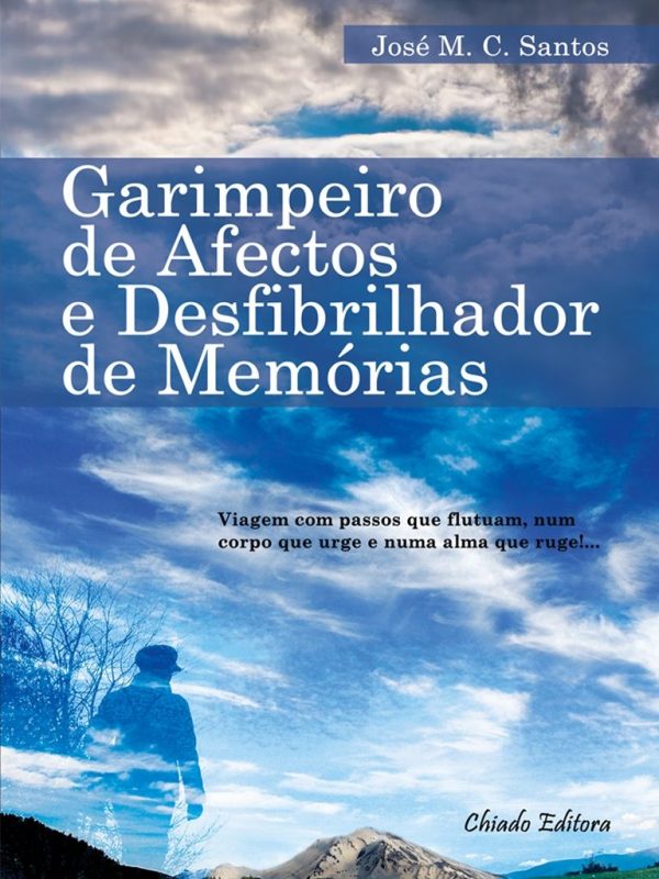 Garimpeiro de Afectos e Desfibrilhador de Memórias