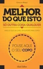 Melhor do que Isto só Outra Coisa Qualquer