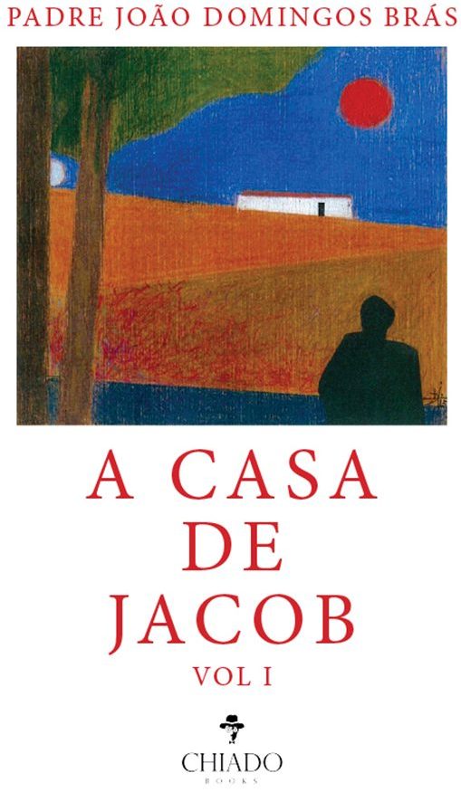 A casa de Jacob vol I