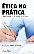 Ética na Prática