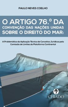 O Artigo 76.º da Convenção das Nações Unidas sobre o Direito do Mar