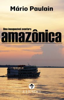 Uma Inesquecível Aventura Amazônica
