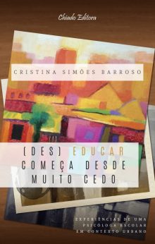 (Des)educar Começa Desde Muito Cedo