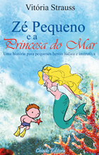 Zé Pequeno e a Princesa do Mar