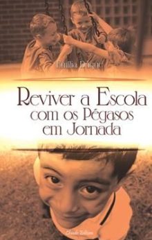 Reviver a Escola com os Pégasos em Jornada