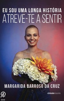 Eu sou uma longa história - Atreve-te a sentir
