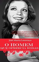 O Homem que Oferecia Rosas