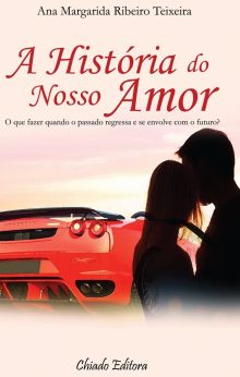 A História do Nosso Amor