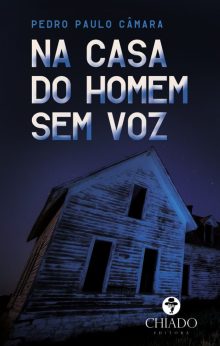 Na Casa Do Homem Sem Voz