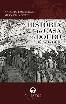 História da Casa do Douro - década de 90