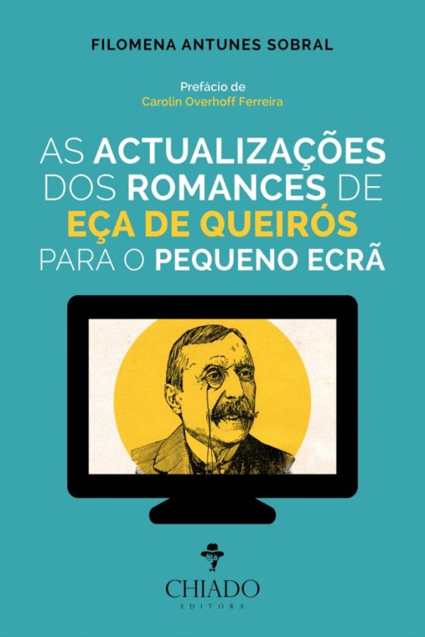 As Actualizações dos Romances de Eça de Queirós para o Pequeno Ecrã