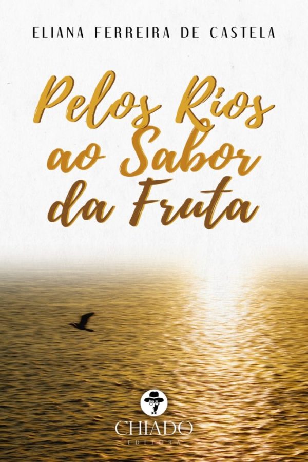 Pelos Rios ao Sabor da Fruta
