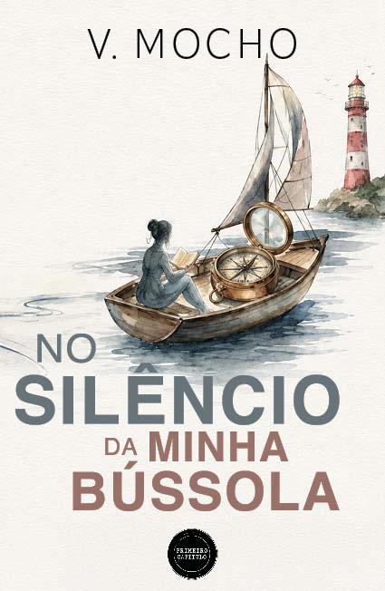 No Silêncio da Minha Bússola