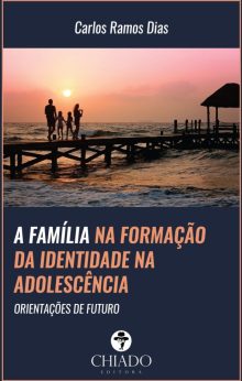 A Família na Formação da Identidade na Adolescência