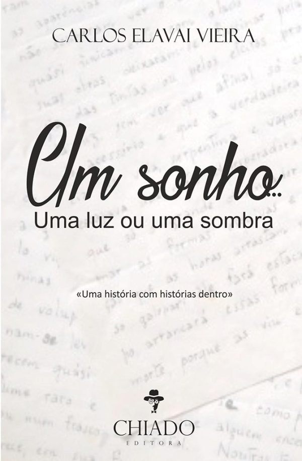 Um Sonho… uma Luz ou uma Sombra