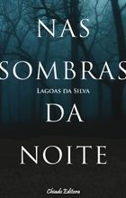 Nas Sombras da Noite