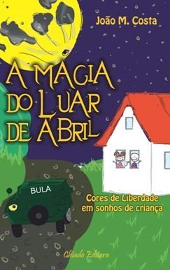 A Magia do Luar de Abril