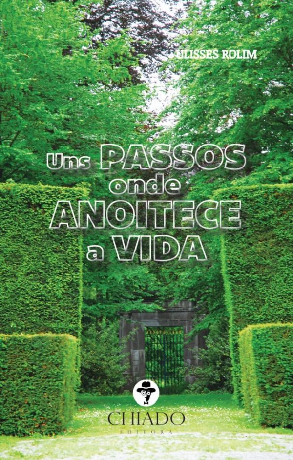 Uns Passos Onde Anoitece a Vida - Edição Bilingue Português/Francês