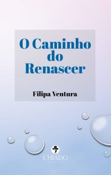 O caminho do renascer