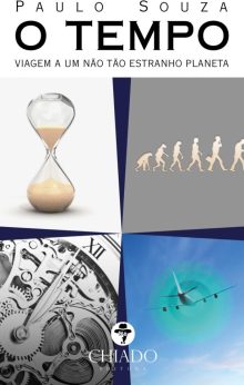 O tempo - Viagem a um não tão estranho planeta