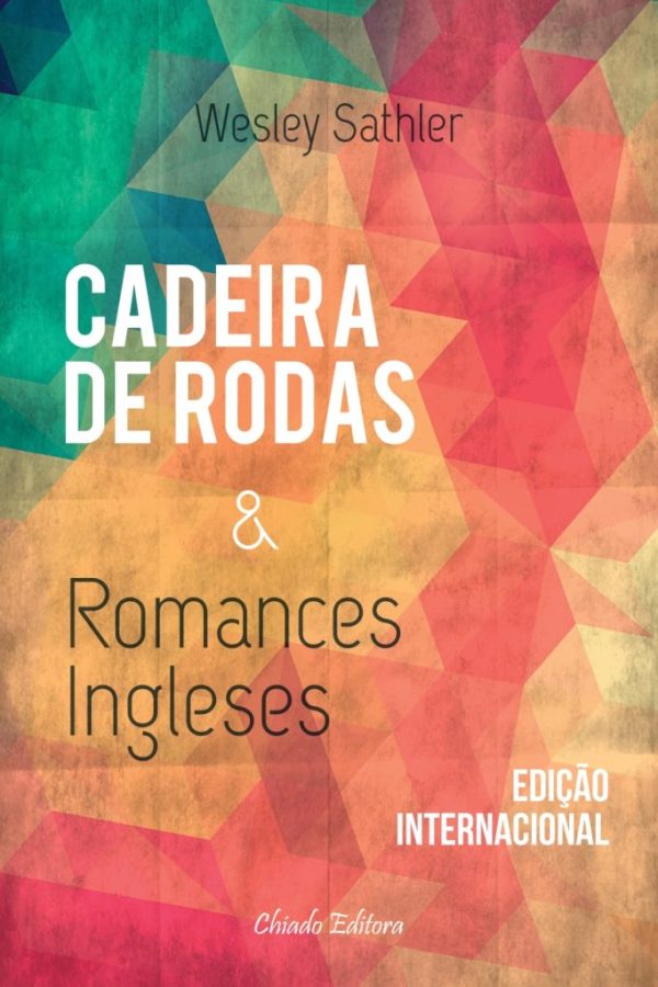 Cadeira de Rodas e Romances Ingleses