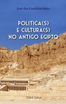 Política(s) e Cultura(s) no Antigo Egipto