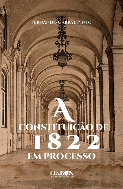 A constituição de 1822 em processo