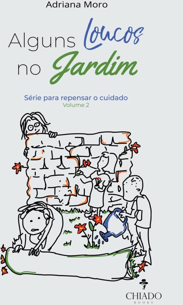 Alguns Loucos no Jardim