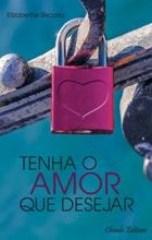 Tenha o Amor que Desejar