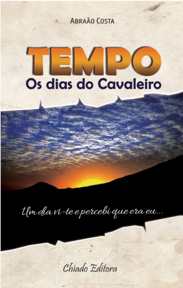 Tempo – os dias do cavaleiro