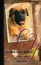 Lucky, a cadela da sorte