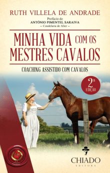 Minha Vida com os Mestres Cavalos
