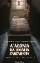 A Agonia da Amália Carcalhota