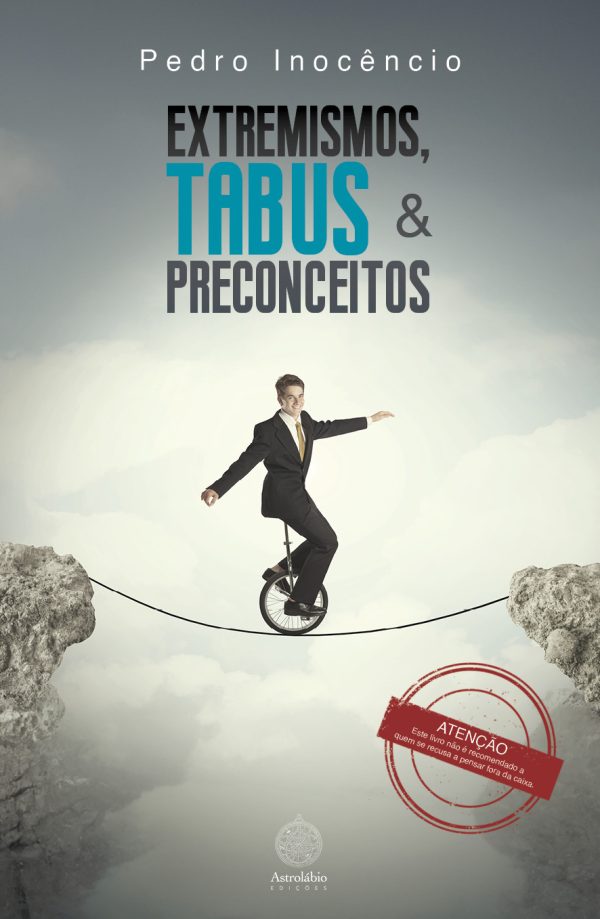 Extremismos, Tabus e Preconceitos
