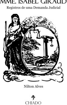 Mme. Isabel Giraud - Registros de uma Demanda Judicial