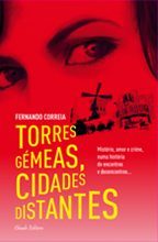 Torres Gémeas, Cidades Distantes