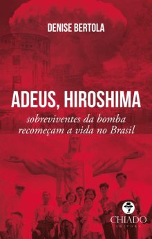 Adeus, Hiroshima