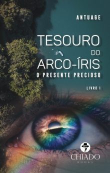 Tesouro do Arco-Íris - Livro I: O Presente Precioso