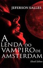A Lenda do Vampiro de Amsterdam