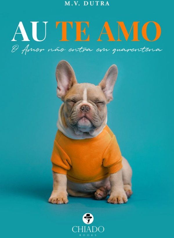 Au te amo - O amor não entra em quarentena