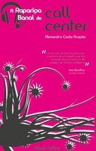A Rapariga Banal do Call Center