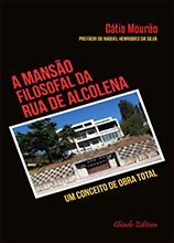 A Mansão Filosofal da Rua da Alcolena