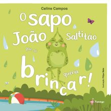 O sapo João que só queria brincar
