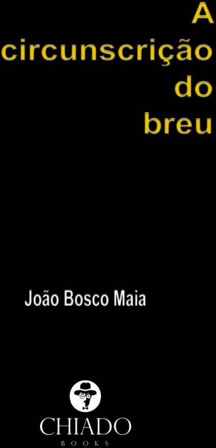 A circunscrição do breu