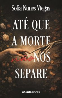 Até que a morte não nos separe