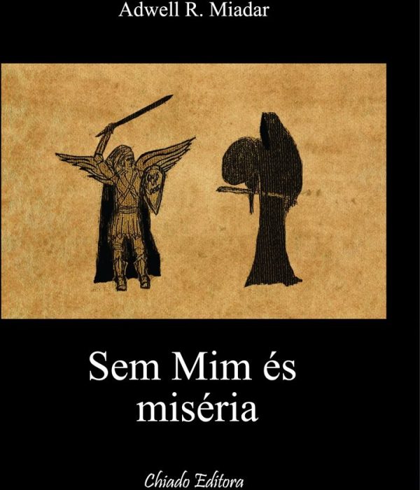 Sem Mim És Miséria