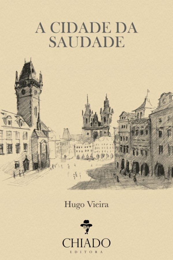 A Cidade da Saudade