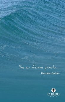 Se eu fosse poeta...