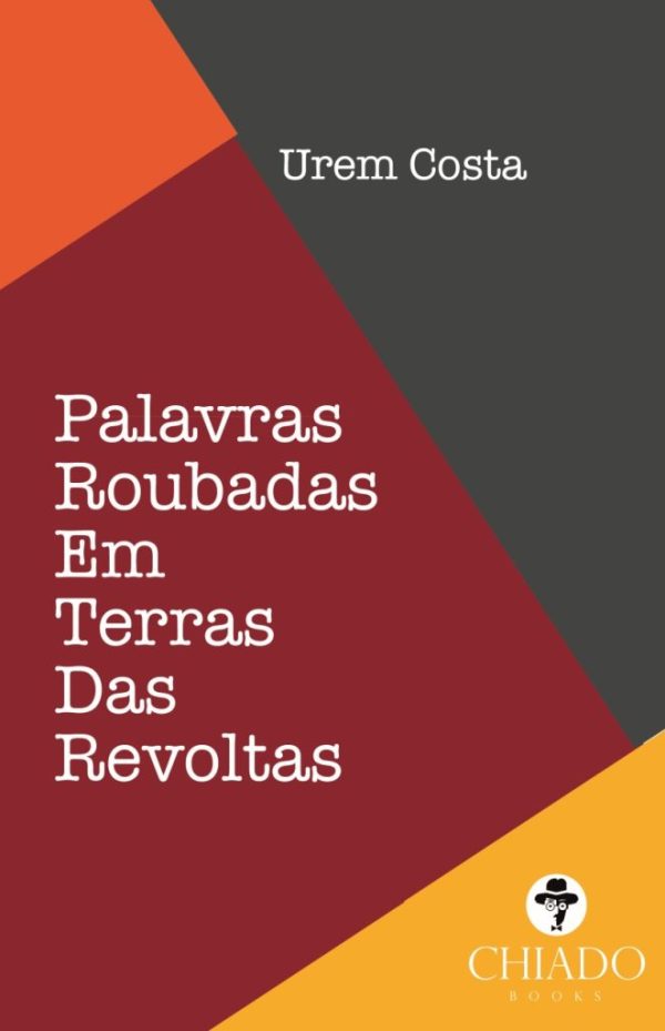 Palavras Roubadas Em Terras Das Revoltas
